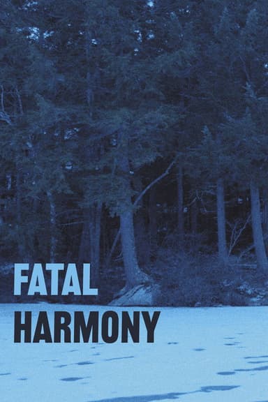 Fatal Harmony