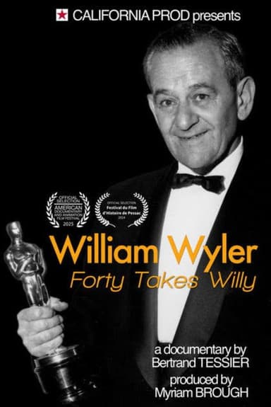 William Wyler: Forty Takes Willy