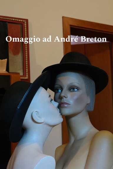 Homage to Andrè Breton