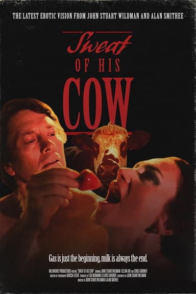SWEAT OF HIS COW