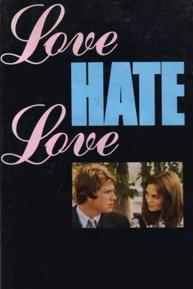 Love Hate Love