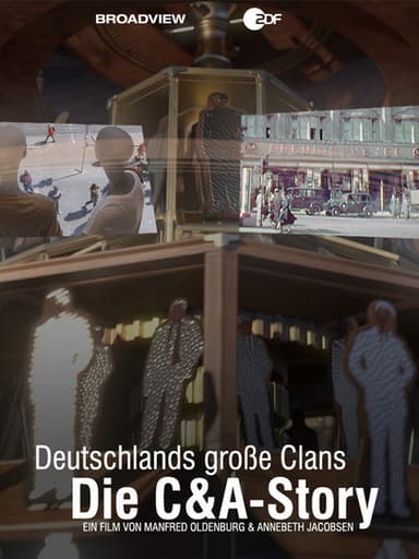 Deutschlands große Clans – Die C&A-Story