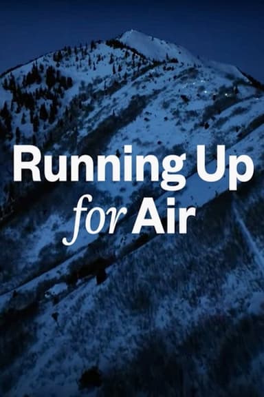 Running Up For Air