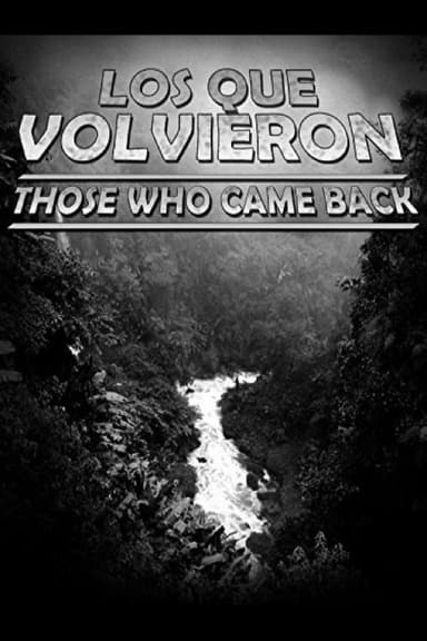 Those Who Came Back