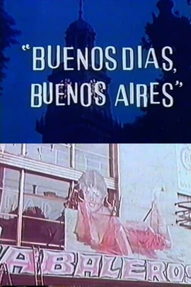Buenos días, Buenos Aires