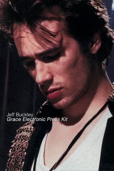 Jeff Buckley: Grace Electronic Press Kit