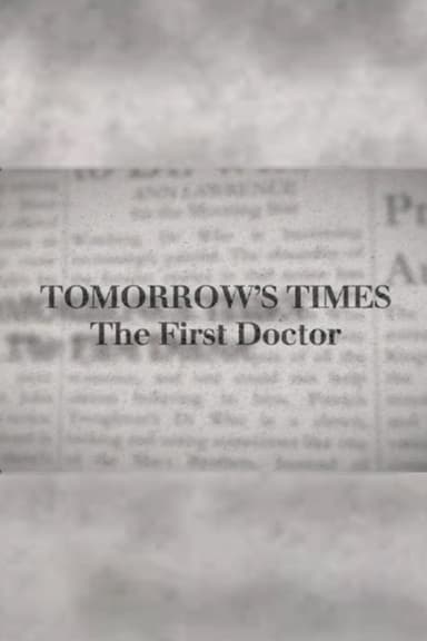 Tomorrow's Times: The First Doctor