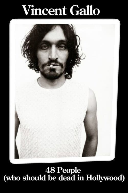 Vincent Gallo: 48 People Who Should be Dead In Hollywood