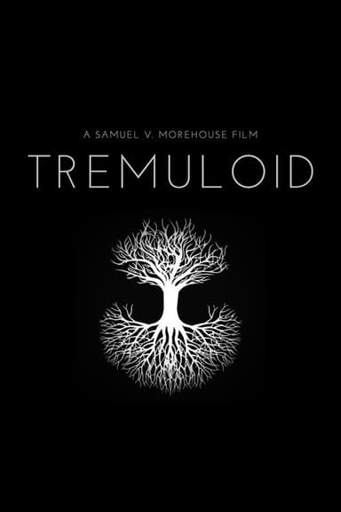 Tremuloid