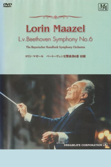 Beethoven: Symphony No.6 - Lorin Maazel