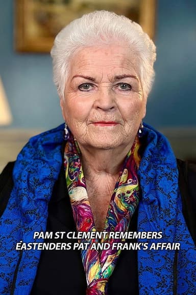 Pam St Clement Remembers... EastEnders: Pat and Frank's Affair