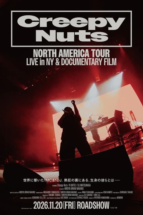 Creepy Nuts - NORTH AMERICA TOUR: LIVE in NY & DOCUMENTARY FILM
