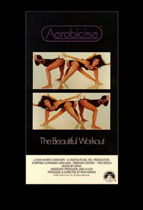 Aerobicise: The Beautiful Workout