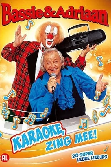 Bassie & Adriaan: Karaoke Zing Mee!