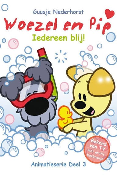 Woezel en Pip - Deel 3: Iedereen Blij!