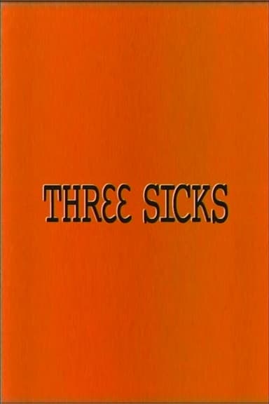 Three Sicks