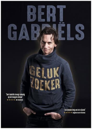 Bert Gabriëls: Gelukzoeker