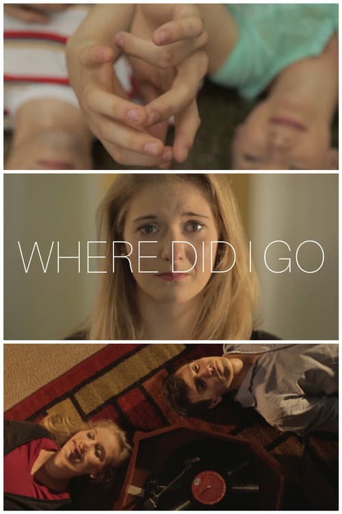 Where Did I Go