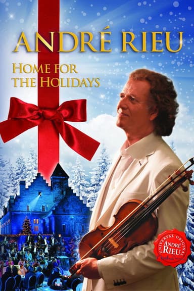 André Rieu - Home for the Holidays