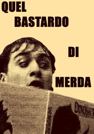 Quel bastardo di merda