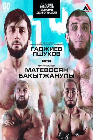 ACA 188: Gadzhiev vs. Pshukov