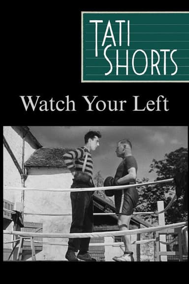 Watch Your Left