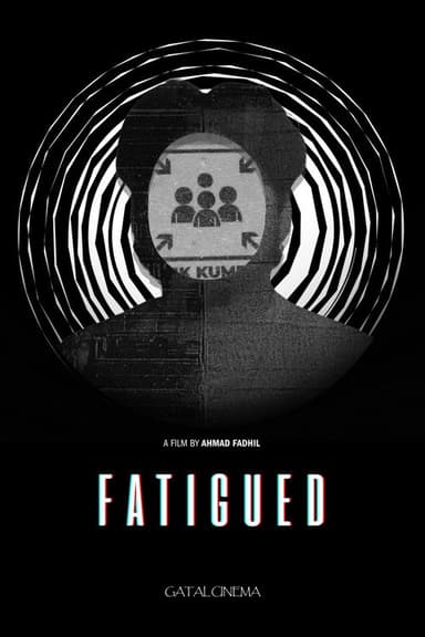 Fatigued