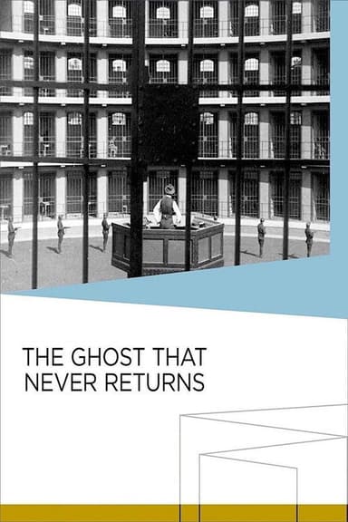 The Ghost That Never Returns