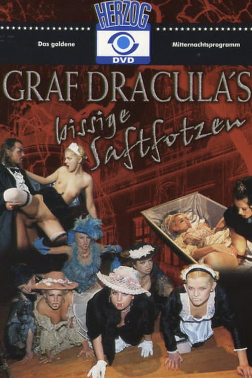 Graf Dracula's bissige Saftfotzen