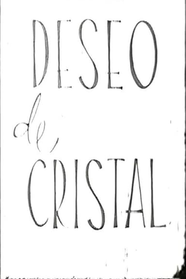 Deseo de Cristal
