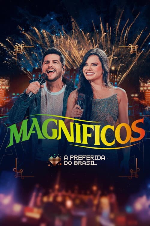 Magníficos - A Preferida do Brasil