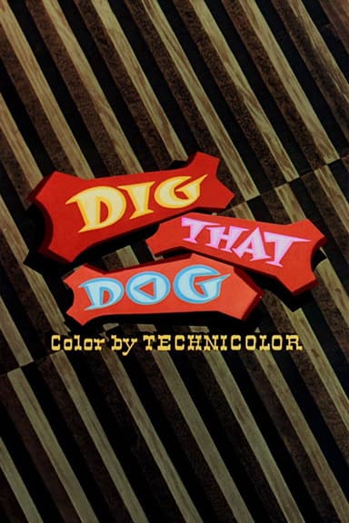 Dig That Dog