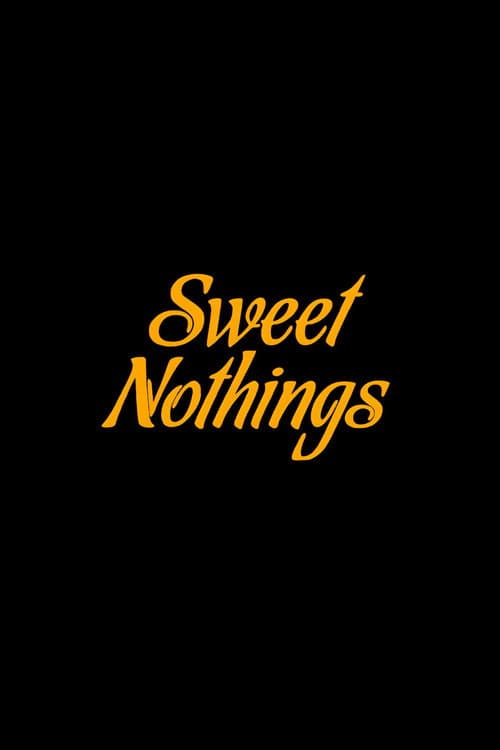 Sweet Nothings
