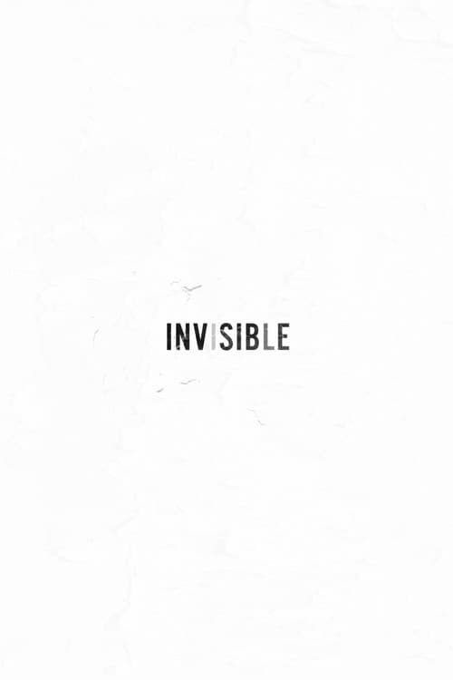 Invisible