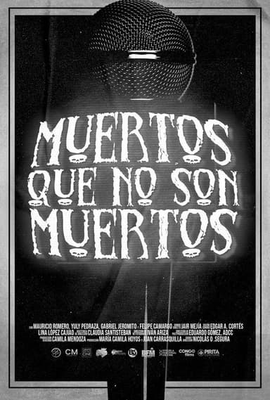 Muertos Que No Son Muertos