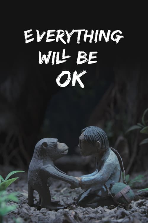 Everything Will Be OK