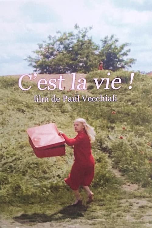 C'est la vie !