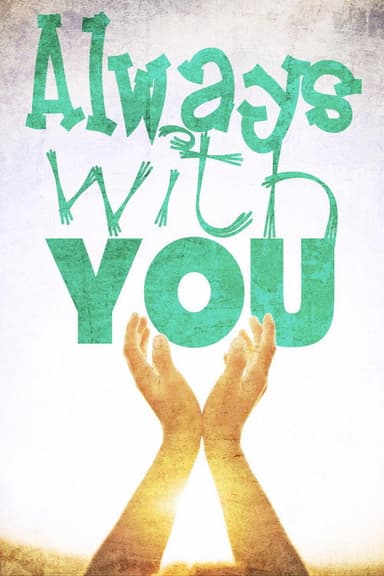 Always with You