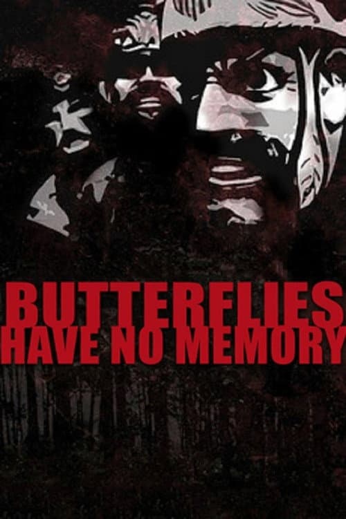 Butterflies Have No Memory