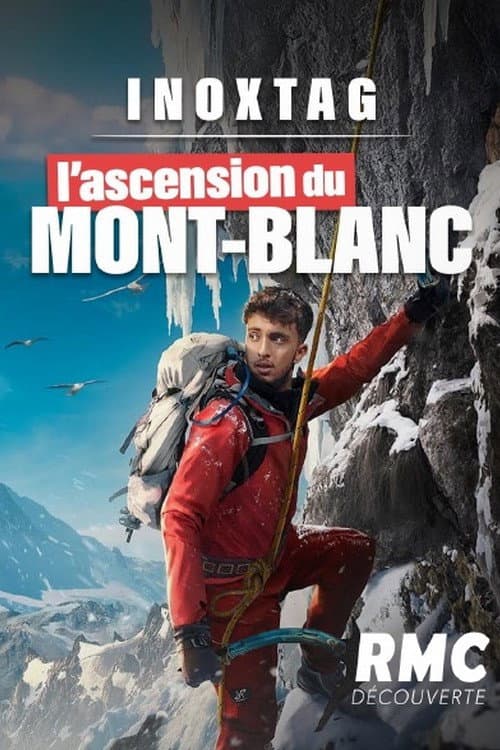 Inoxtag, the Ascent of Mont Blanc