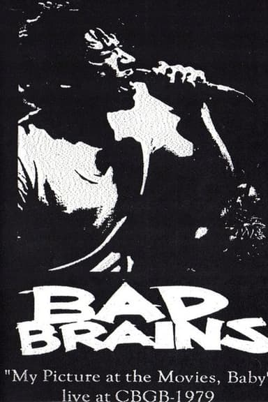Bad Brains My Picture in the Movies Baby CBGBs