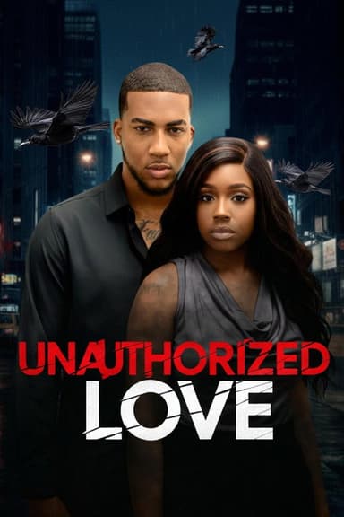 Unauthorized Love