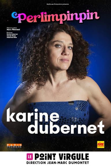 Karine Dubernet : Perlimpinpin