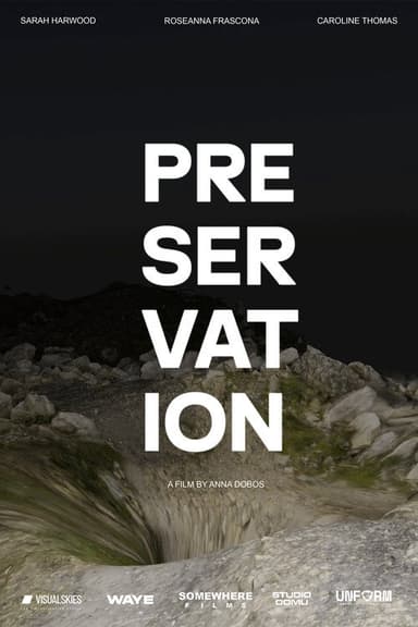 Preservation