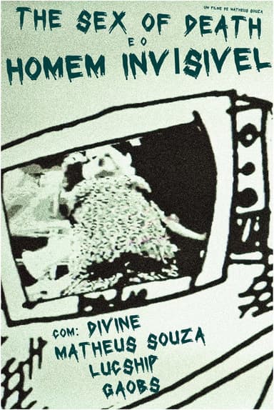 The Sex of Death e o Homem Invisível
