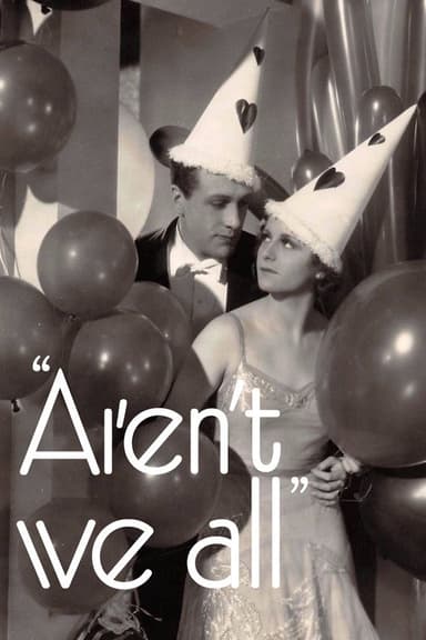 Aren't We All?