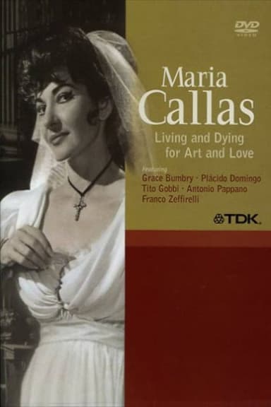 Maria Callas: Living and Dying for Art and Love
