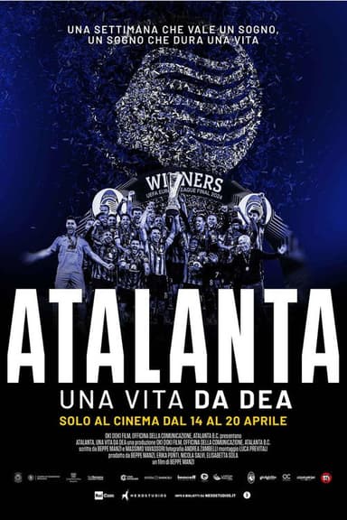 Atalanta - Una vita da Dea