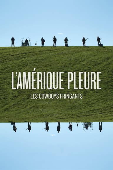 Les Cowboys Fringants - L’Amérique Pleure