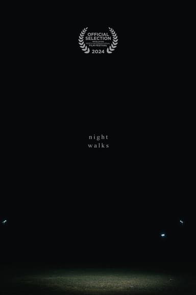 Night Walks